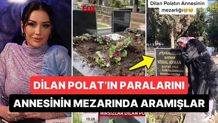 Şeytanın Aklına Gelmez: Gözünü Para Hırsı Bürüyen Şahıslar Dilan Polat'ın Annesinin Mezarını Kazdı!
