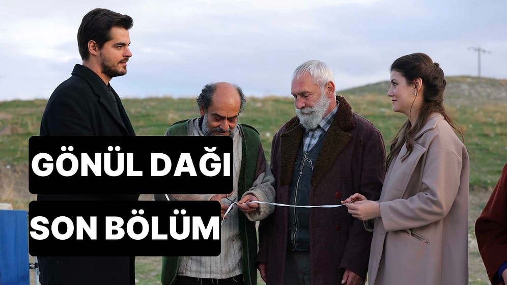 Gönül Dağı 119. Bölüm Tek Parça İzleme Ekranı: Gönül Dağı Son Bölüm Tek Parça Full İzle