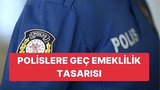 İçişleri Bakanlığı Yeni Düzenlemeye Hazırlanıyor: Polislere Geç Emeklilik Gündeme Gelebilir