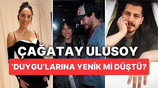 Çağatay Ulusoy, Adını Duyunca Köşe Bucak Kaçan Eski Sevgilisi Duygu Sarışın'ı Takibe Aldı