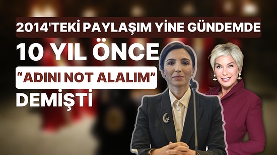 2014 Yılında Leyla Alaton'un Merkez Bankası Başkanı Hafize Gaye Erkan Öngörüsü Yeniden Gündem Oldu