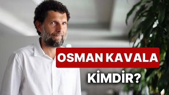Osman Kavala Kimdir? Osman Kavala Neden Tutuklu? İşte Osman Kavala'nın Biyografisi