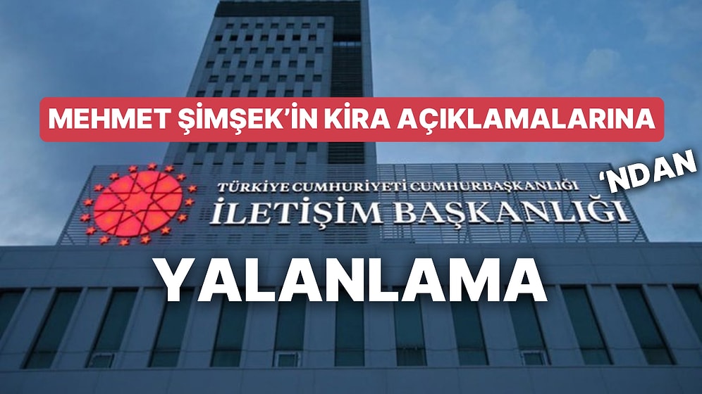 Dezenformasyonla Mücadele Merkezi'nden Bakan Şimşek'in Söylediği İddia Edilen Kira Zammı Sınırına Yalanlama