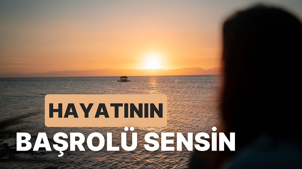 Hayatınızı Bir Filmin Başrol Oyuncusu Gibi Hissettiren 14 Şarkı