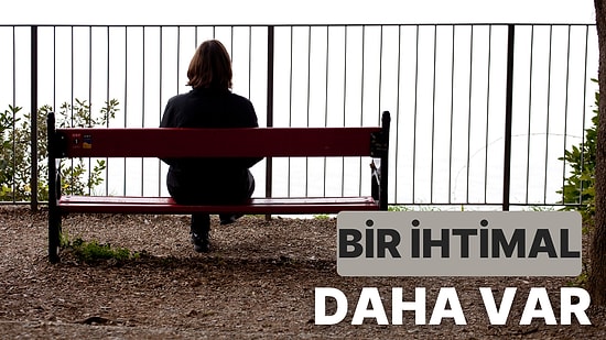 Hayatınızdaki Başka İhtimalleri Kara Kara Düşünürken Size Eşlik Edecek 16 Şarkı