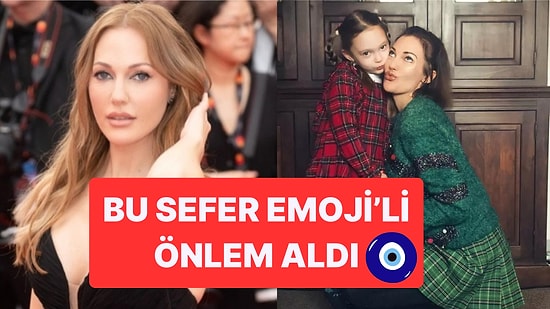 Kızlarıyla Yılbaşı Pozu Paylaşan Meryem Uzerli Bu Sefer Nazar Faktörünü Es Geçmedi