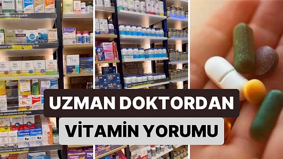 Uzman Doktor Son Dönemde Giderek Artan Takviye Haplar Hakkında Konuştu: "Multivitaminler Hiçbir İşe Yaramaz."