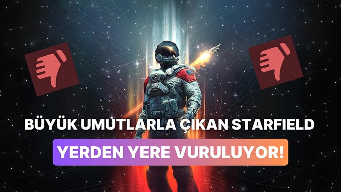 Oyuncular İsyanda! Starfield'ın İnceleme Puanları Adeta Yerden Yere Vuruluyor