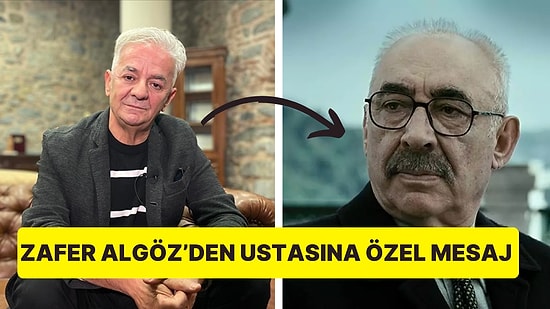 Zafer Algöz'den Duygulandıran Paylaşım: Ustası Şener Şen'i Doğum Gününde de Unutmadı