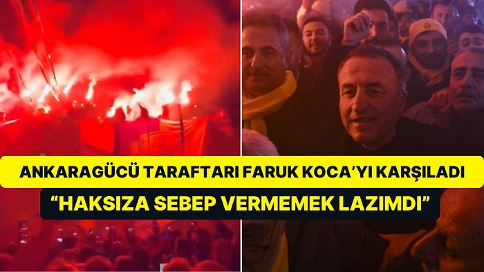 Ankaragücü Taraftarının Coşkuyla Karşıladığı Faruk Koca'nın İlk Açıklamaları