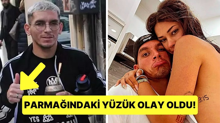 Devrim Özkan İle Aşk Yaşayan Lucas Torreira'dan Parmağındaki Yüzük Kafaları Karıştırdı!