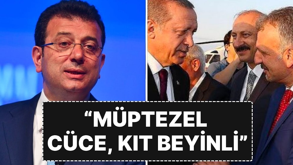 Cumhurbaşkanı Başdanışmanı’ndan Ekrem İmamoğlu’na Hakaret: “Cüce, Kıt Beyinli, Müptezel”