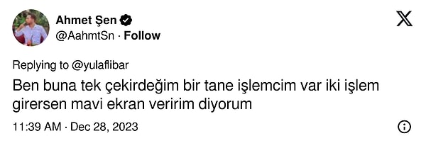 "Tek çekirdeğim ve bir tane işlemcim var. İki işlem girersen mavi ekran veririm."