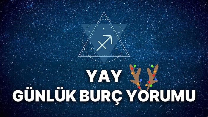 31 Aralık Yay Burcu Günlük Burç Yorumu