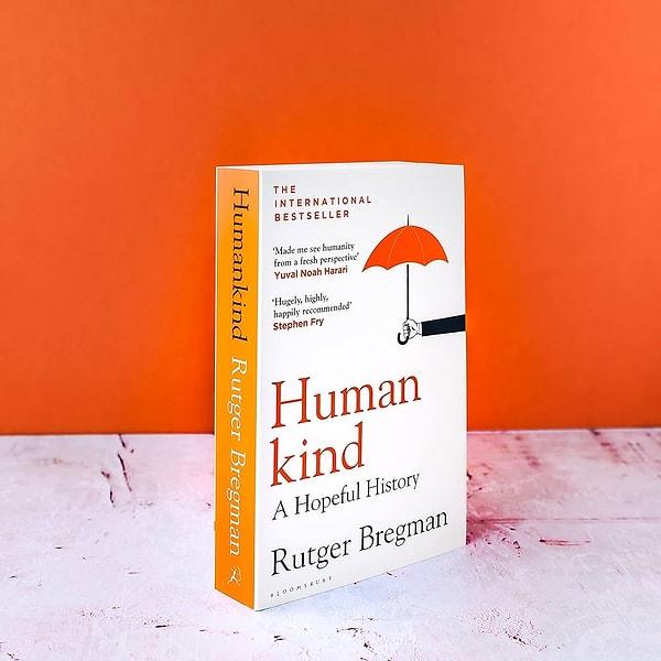 8. Human Kind, A Hopeful History - Rutger Bregman