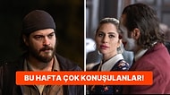 Yılın En Çok İzlenen Filminden Çağatay Ulusoy'un Yeni Projesine Haftanın Öne Çıkan Dizi ve Film Gelişmeleri