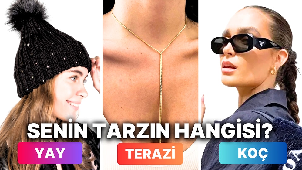 Burcuna Göre Senin Stilini Yansıtan Aksesuar Hangisi?