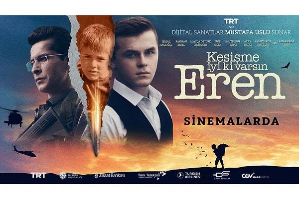 "Kesişme- İyi ki Varsın Eren" isimli sinema filmi 2022 yılında Eren'in doğum günü olan 1 Ocak tarihinde vizyona girdi.