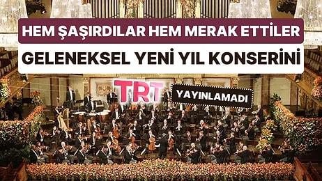 Bir Klasik Olan Viyana Filarmoni Orkestrası Yeni Yıl Konseri TRT'de Yayınlanmayınca Tepkiler Gecikmedi