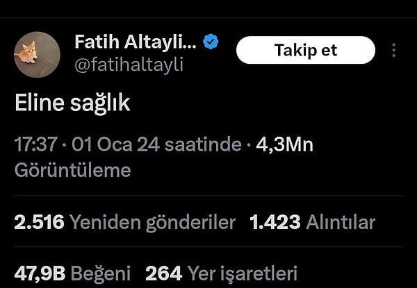 Olaydan kısa bir süre sonra gazeteci Fatih Altaylı sosyal medya hesabından “Eline sağlık” yazılı bir mesaj paylaştı.