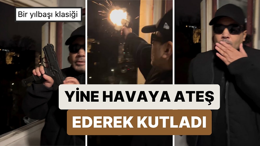 Killa Hakan Geleneğini Devam Ettirdi: Herkese Yeni Yılda Sağlık Dileyerek Havaya Ateş Etti