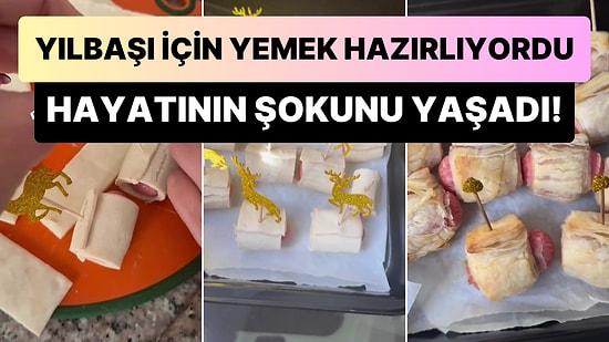 Yılbaşı İçin Yemek Hazırlarken Dekor Süslerini de Fırına Atan Kadının Dumura Uğradığı Anlar