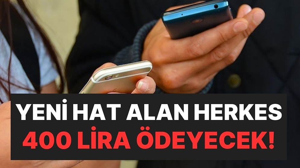 Özel İletişim Vergisine Rekor Zam: Yeni Hat Alan Herkes 400 Lira Ödeyecek!