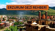 Tarihi, Cağ Kebabı ve Palandöken Dağı İle Erzurum Şehir Rehberi