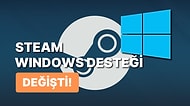 Steam Artık Bu Windows Sürümlerinde Çalışmayacak: Listede Hangi Sürümler Var?