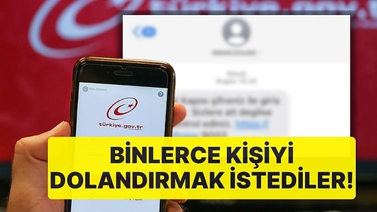 Binlerce Kişiyi Dolandırmak İstediler! Sahte Mesajla 'e-Devlet Dolandırıcılığı'