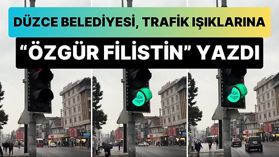 Düzce Belediyesi, Trafik Işıklarının Yeşil Kısmına 'Özgür Filistin' Yazdı