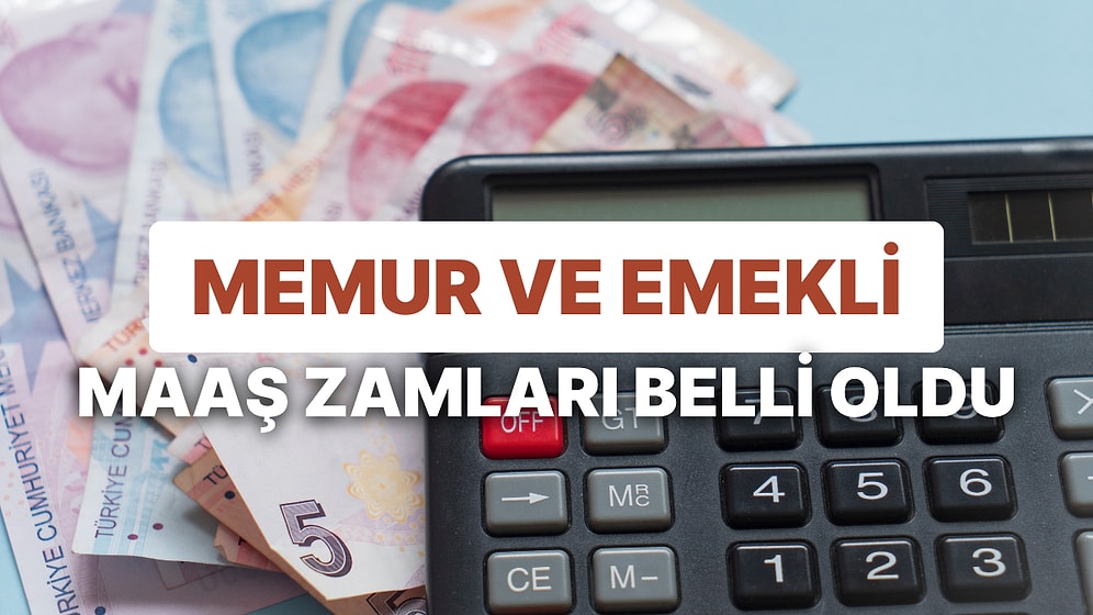 Enflasyon Açıklandı: Emekli ve Memur Maaş Zamları Belli Oldu