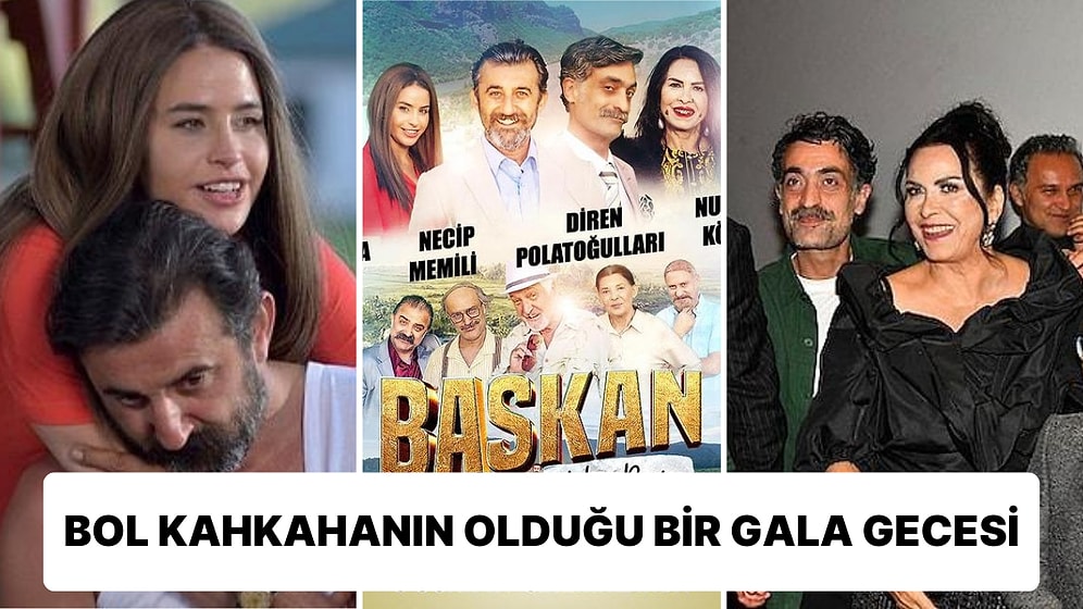 Yılın Komedi Filmi Olarak İddiasını Ortaya Koyan 'Başkan' Filminin Gala Gecesi Gerçekleşti!