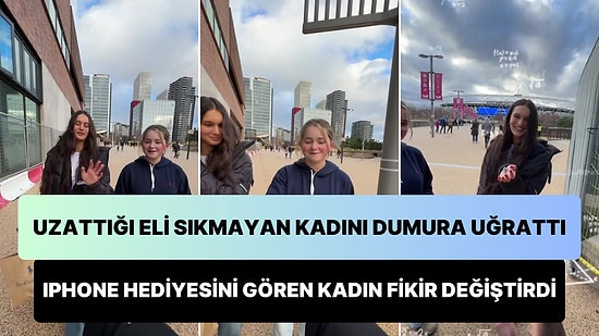 Bir Erkeğin Uzattığı Eli Sıkmayan Kadın, Adamın iPhone Hediye Ettiğini Görünce Fikrini Değiştirdi