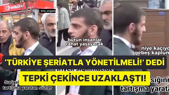 "Türkiye Allah Şeriatı ile Yönetilmeli" Diyen Yabancı Uyruklu Kişi Tepkilerin Ardından Röportajı Yarıda Kesti