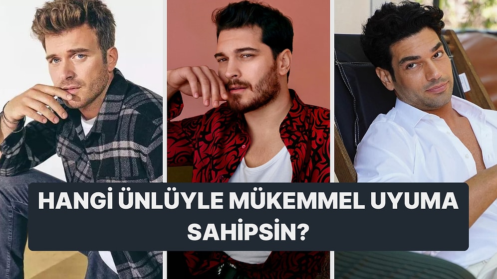 Sen Hangi Ünlüyle Mükemmel Uyuma Sahipsin?