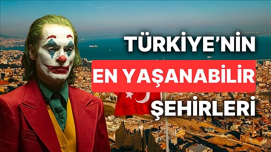 Forbes'in Yaptığı Son İncelemeye Göre Türkiye'nin En Yaşanılabilir Şehri Neresi?
