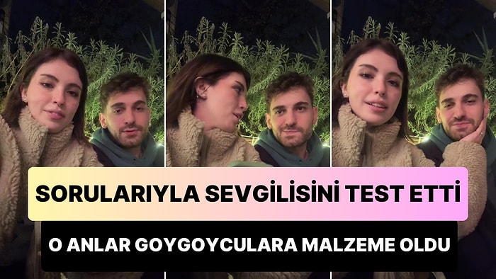 Sorularıyla Sevgilisini Test Eden Kadın Goygoyculara Malzeme Oldu: 'Abla Eğitimi Ne Kadar Sürdü?'