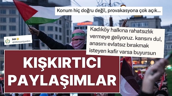 Kadıköy'deki Filistin Yürüyüşü Öncesi Provokasyon: "Karısını Dul Bırakmak İsteyen Kafirler Gelsin"