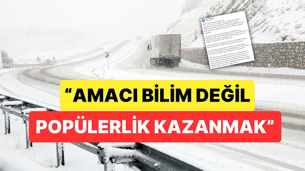 "Cumhuriyet Tarihinin En Soğuk ve Karlı Günleri Yolda Olabilir" Haberine Yalanlama Geldi