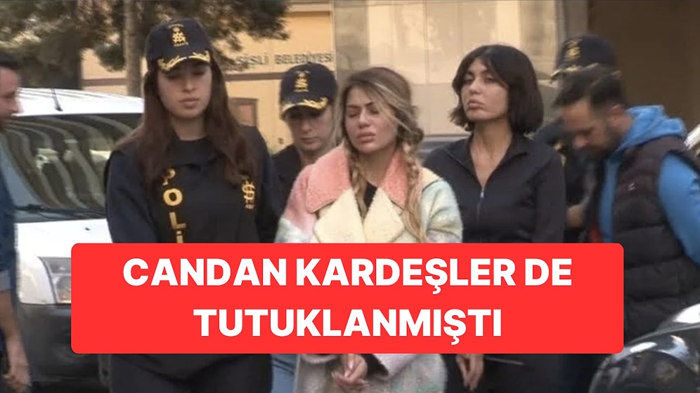 Fenomen Candan Kardeşler de Tutuklanmıştı: Çete Liderine 479 Yıl Hapis Cezası