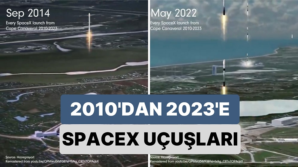 SpaceX'in 2010 Yılından 2023'e Kadar Uzaya Gönderdiği Araçlar Bir Video ile Gösterildi