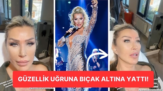 Seda Sayan'ın Genç Görünmek İçin Sünnet Derisi Enjekte Ettirmesi 'Ajda Pekkan'ı Geçecek' Dedirtti!