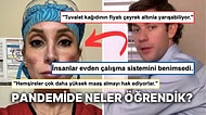 Covid-19 Pandemisinde Öğrendiğimiz Şeyleri Söyleyerek Hepimize Hak Verdiren Kişiler