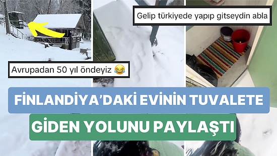 Finlandiya'daki Evinin Tuvaletine Giderken Kullandığı Yolu Paylaşan Kadının Videosunu İzlerken Üşüyeceksiniz