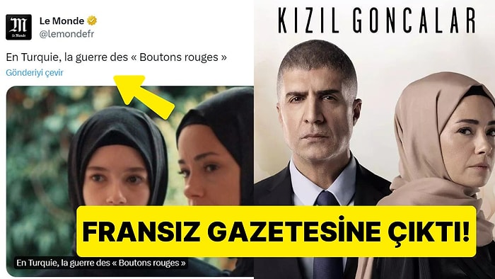 Kızıl Goncalar'a Verilen Ceza, Fransız Le Monde Gazetesinde Yer Aldı