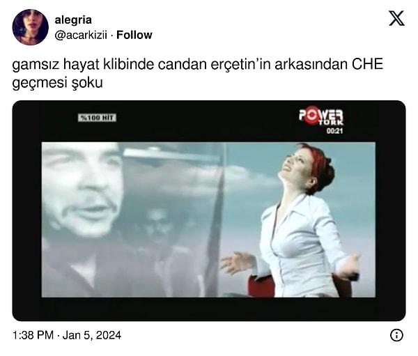 @acarkizii adlı bir kullanıcı, Candan Erçetin'in Gamsız Hayat klibindeki bir sahnede arka planda Che Guevara'nın fotoğrafının olduğuna bu tweet ile dikkat çekti.