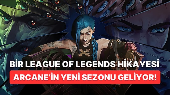 Bir League of Legends Hikayesi Arcane 2. Sezon Fragmanı Yayınlandı!