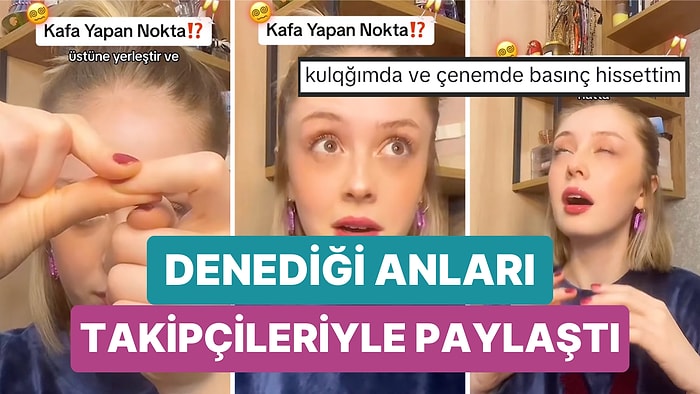 Vücutta 'Kafa Yapan' Bir Nokta Olduğunu İddia Eden Kadın Bunu Denediği Anları Takipçileriyle Paylaştı