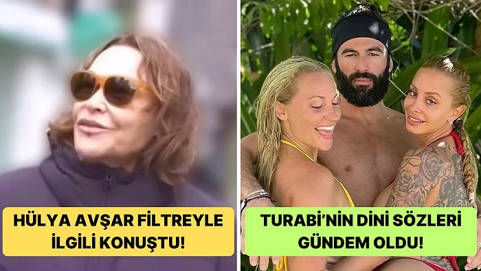 Turabi'nin Dini Sözlerinden Hülya Avşar'ın Filtre Açıklamasına Televizyon Dünyasında Bugün Yaşananlar